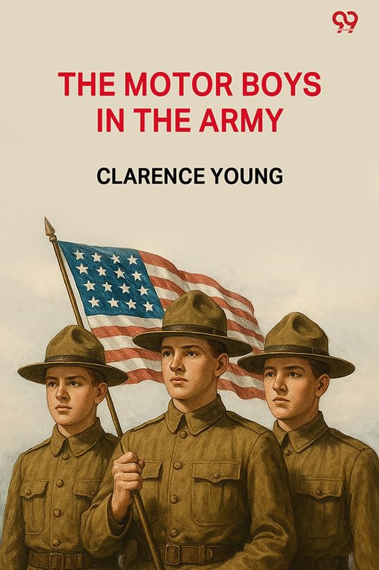 The Motor Boys In The Army Parents & Children