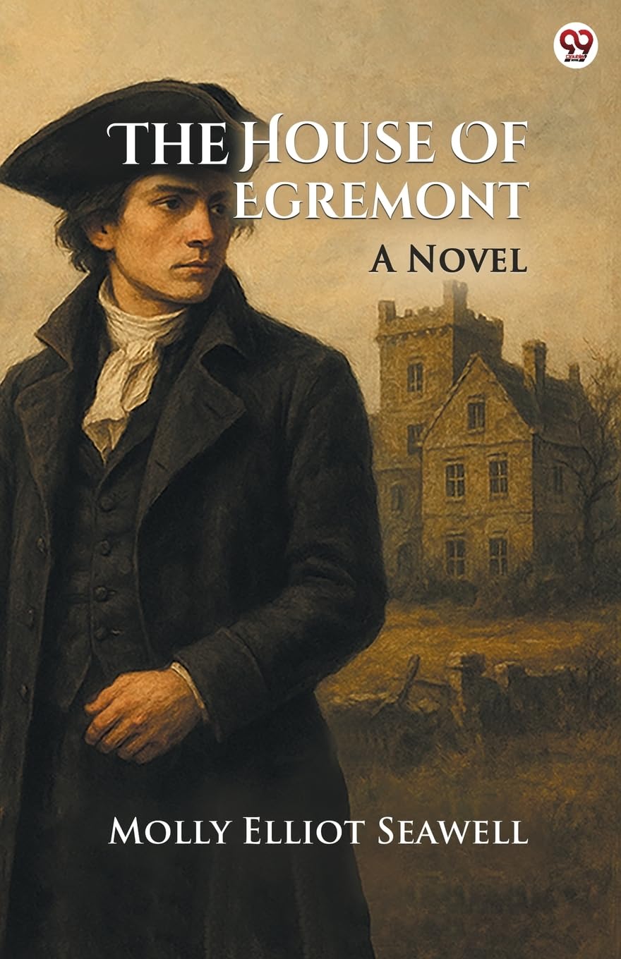 The House Of Egremont A Novel Historical Fiction