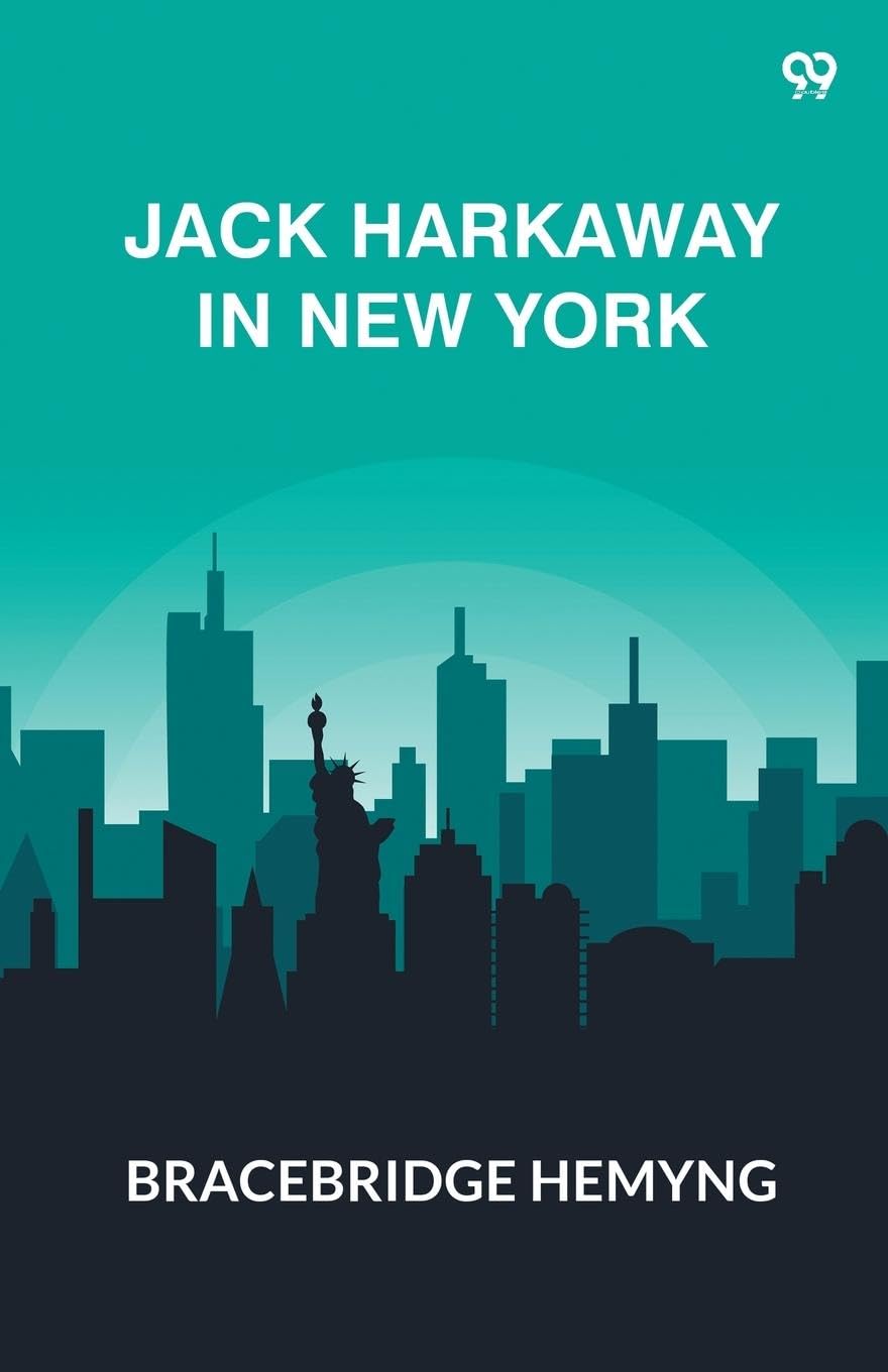 Jack Harkaway In New York Parents & Children