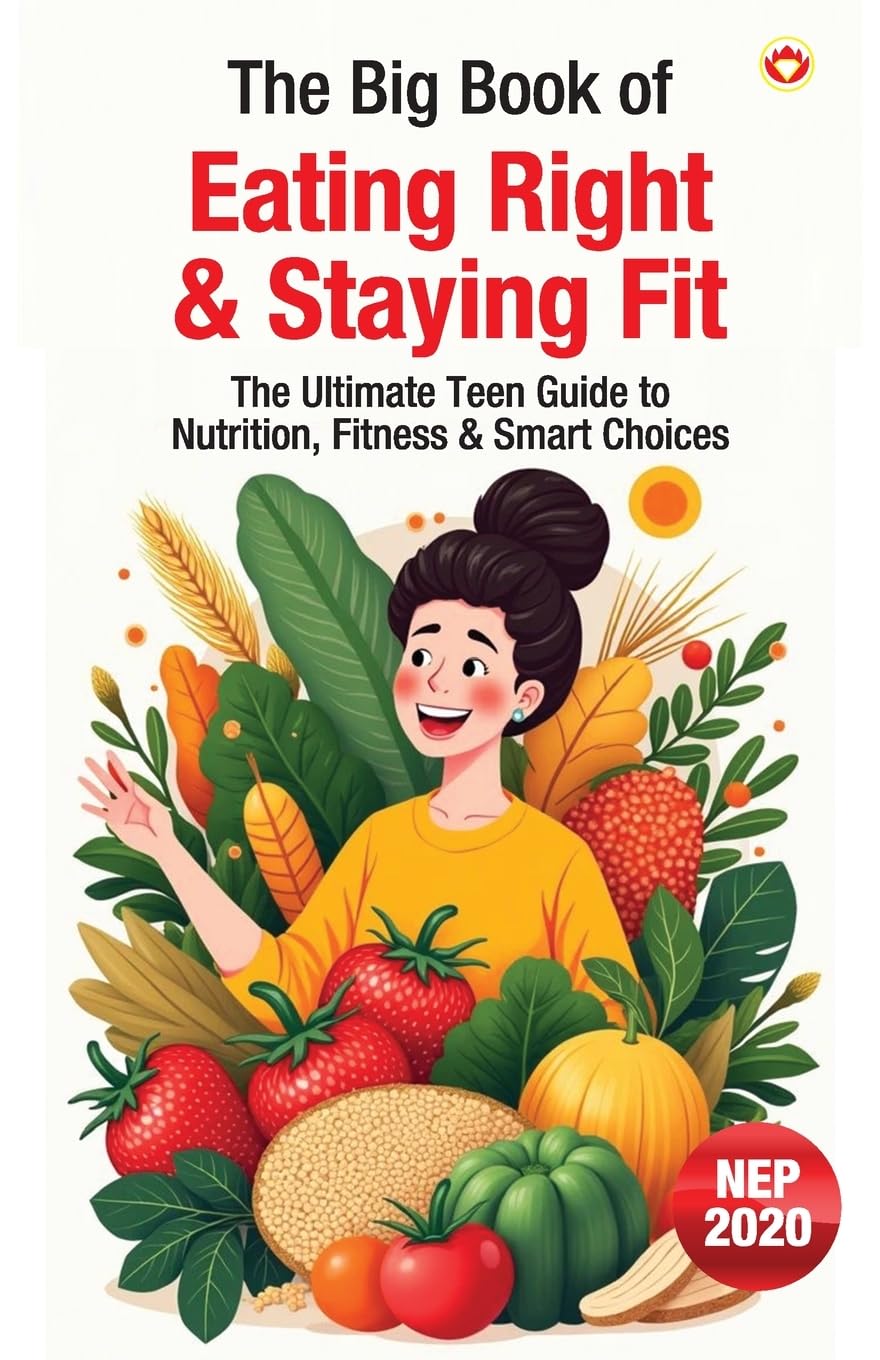 The Big Book of Eating Right & Staying Fit Health, Nutrition & Fitness