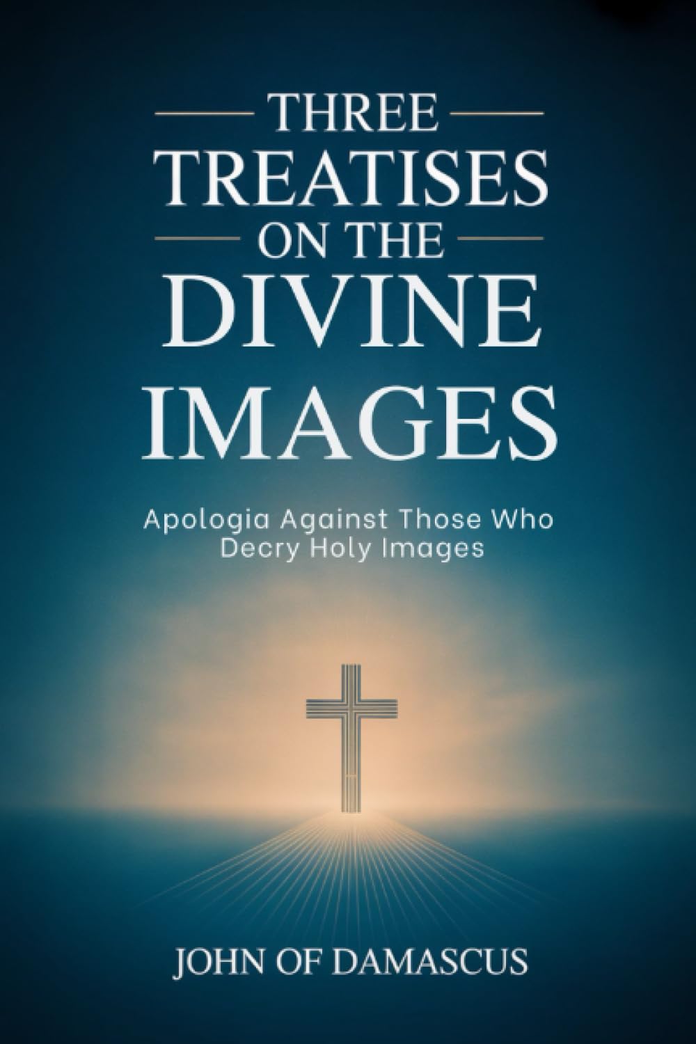 Three Treatises on the Divine Images Philosophy