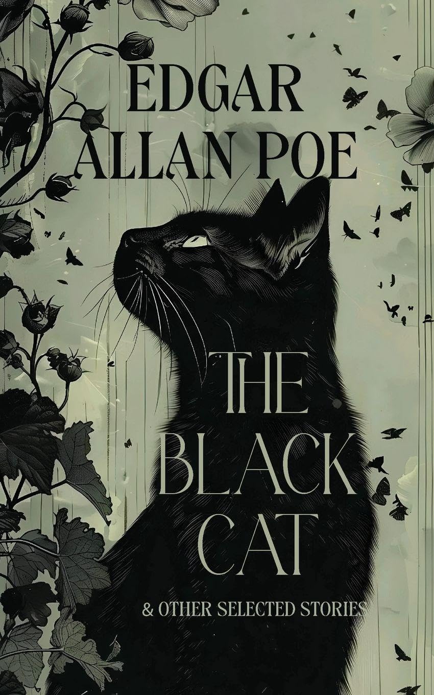THE BLACK CAT & OTHER SELECTED STORIES Essays & Short Stories