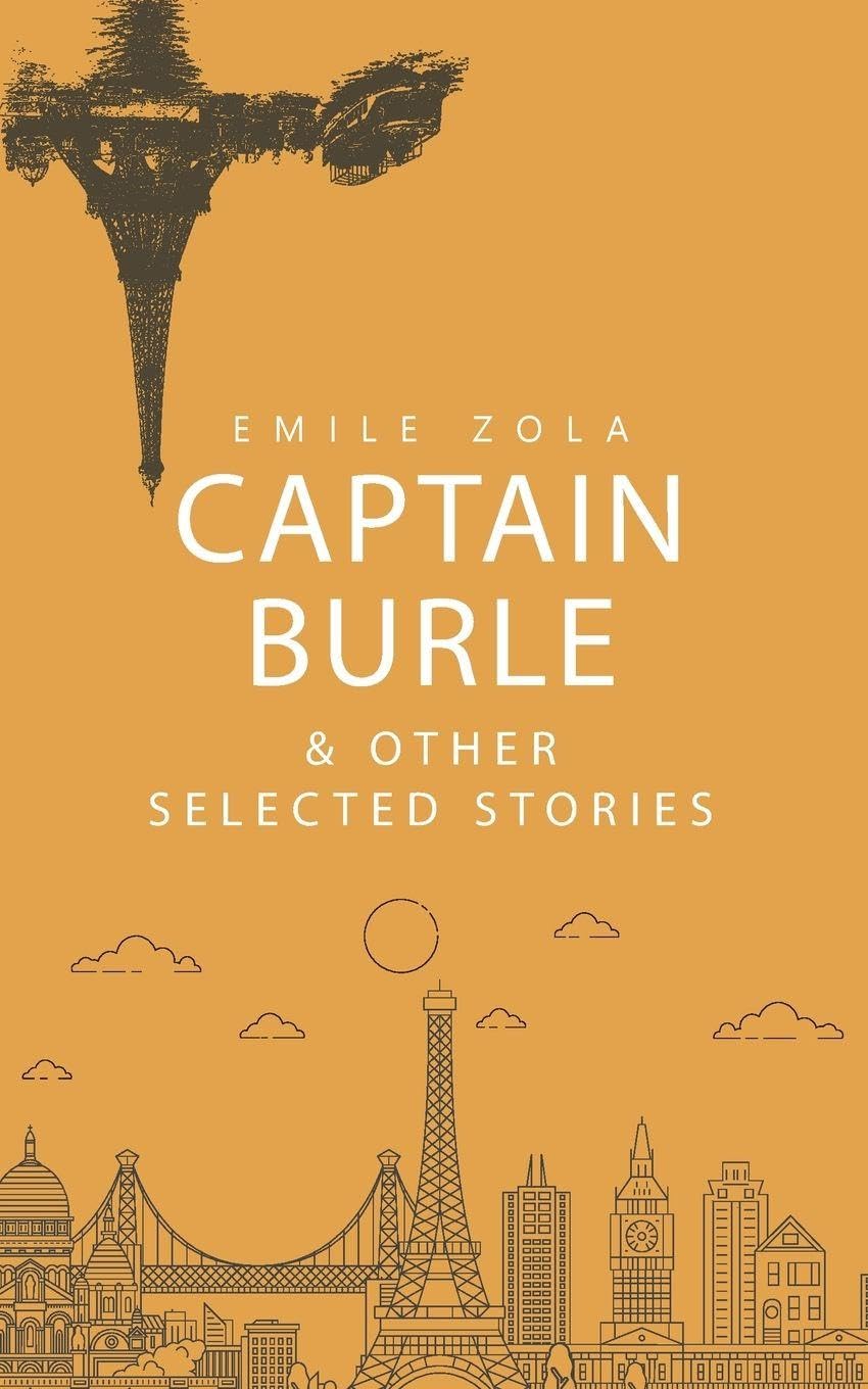 Captain Burle & Other selected stories Essays & Short Stories