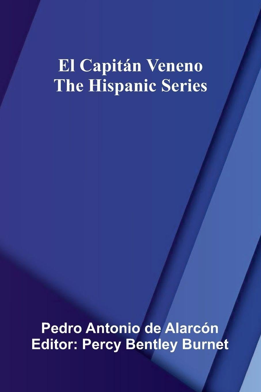El Capit n Veneno; The Hispanic Series Contemporary literature
