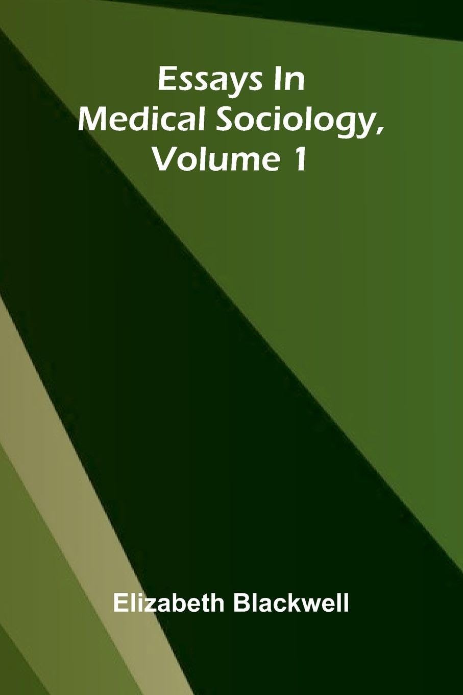 Essays In Medical Sociology, Volume 1 Law
