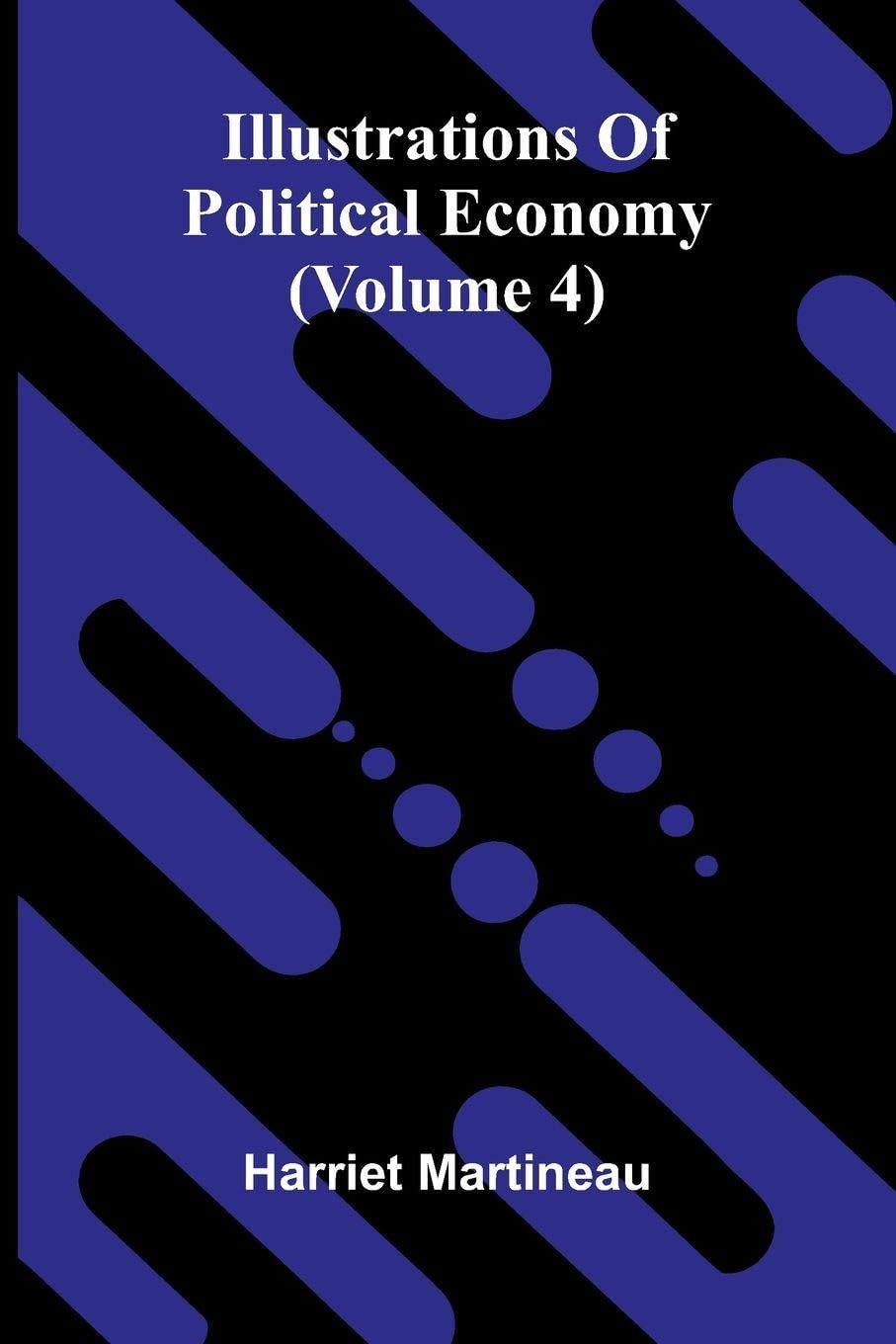 Illustrations Of Political Economy (Volume 4) Law