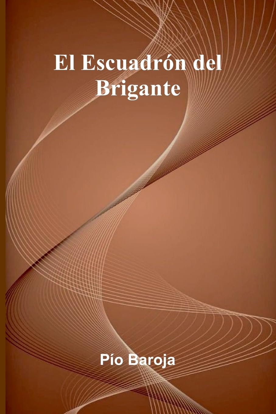 El Escuadr n Del Brigante Contemporary literature