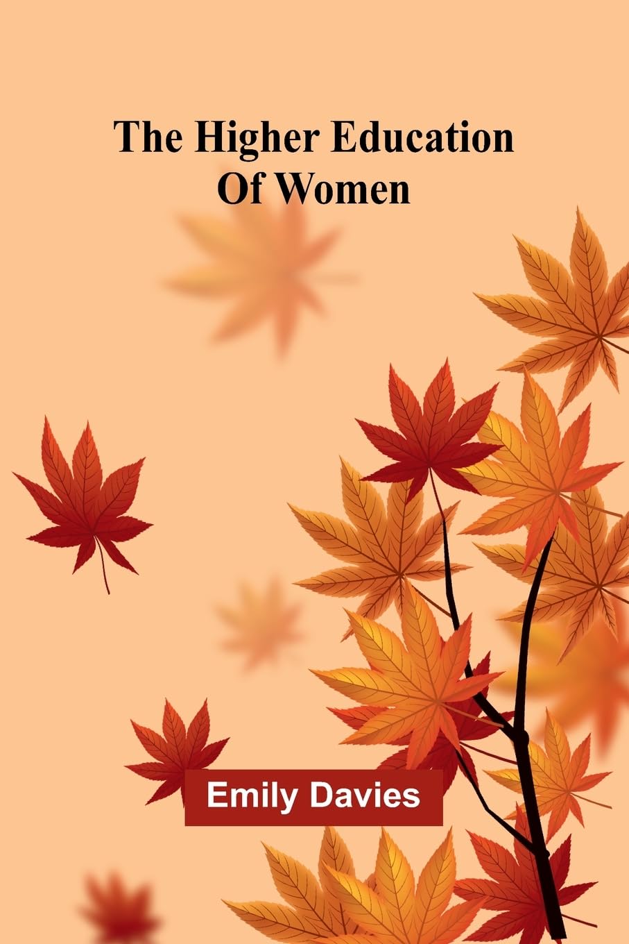 The Higher Education Of Women Social Sciences