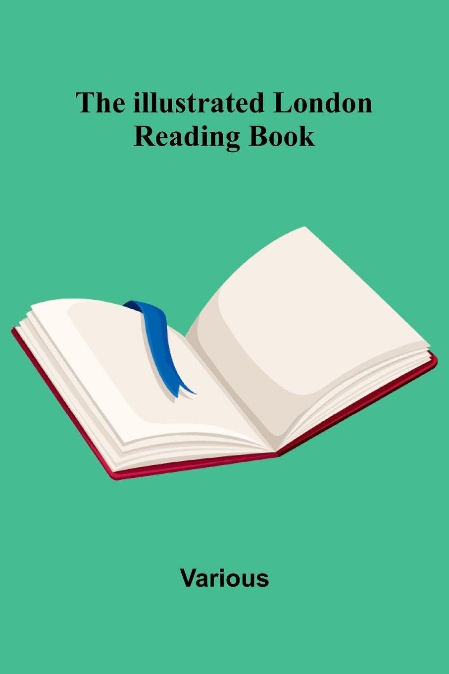 The Illustrated London Reading Book Contemporary literature