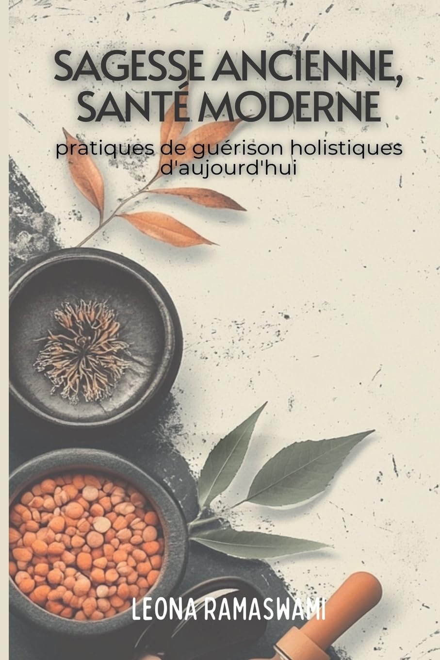 Sagesse ancienne, santé moderne Health, Nutrition & Fitness