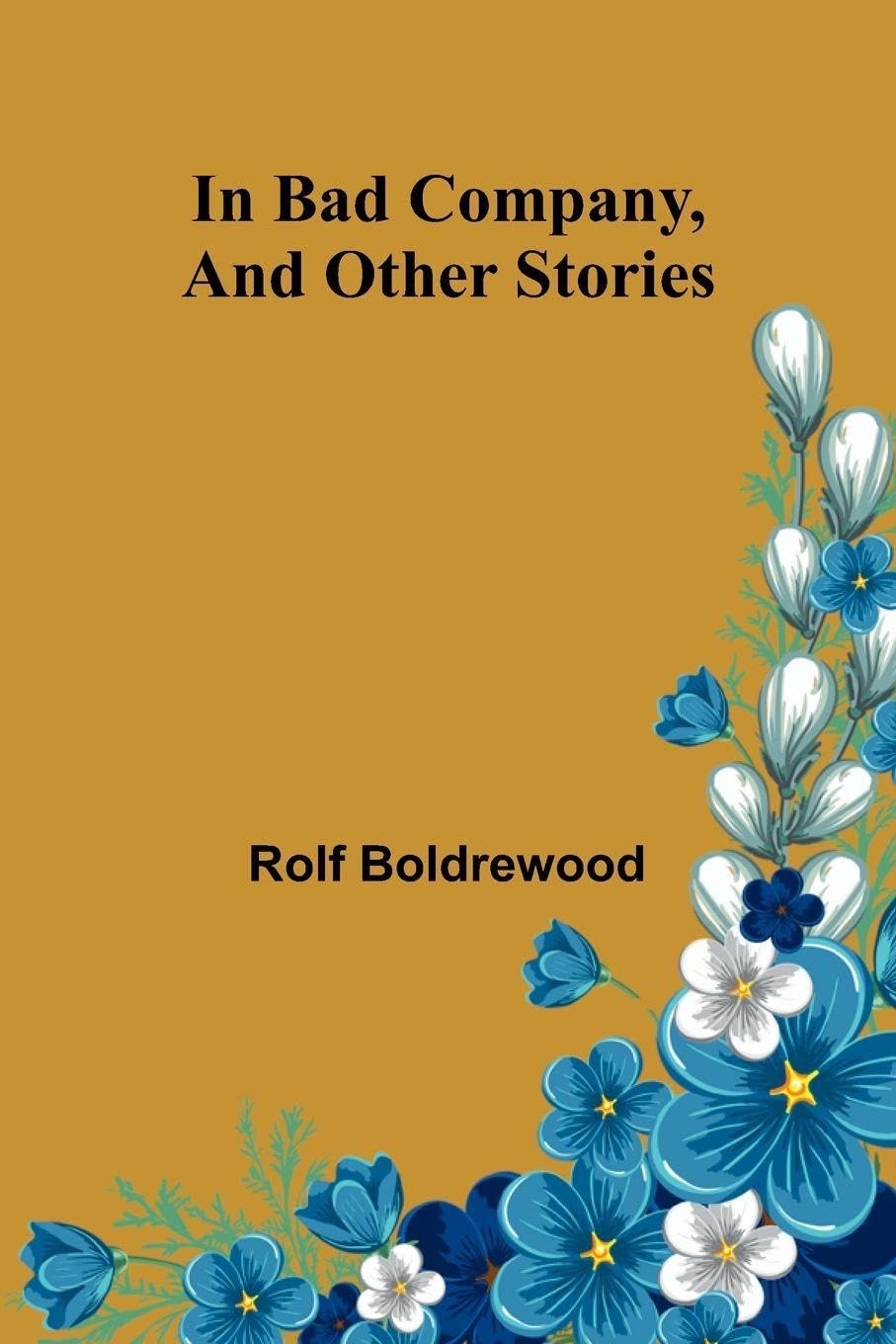 In Bad Company, And Other Stories Contemporary literature