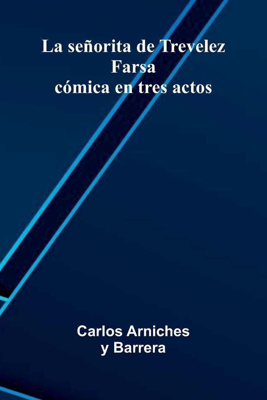 La Se orita De Trevelez Drama