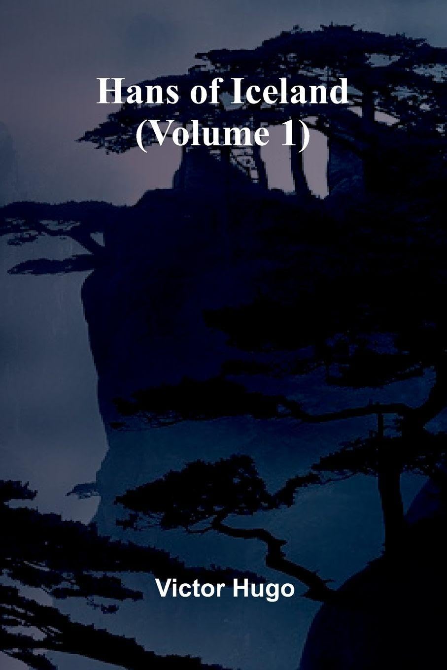 Hans Of Iceland (Volume 1) Contemporary literature