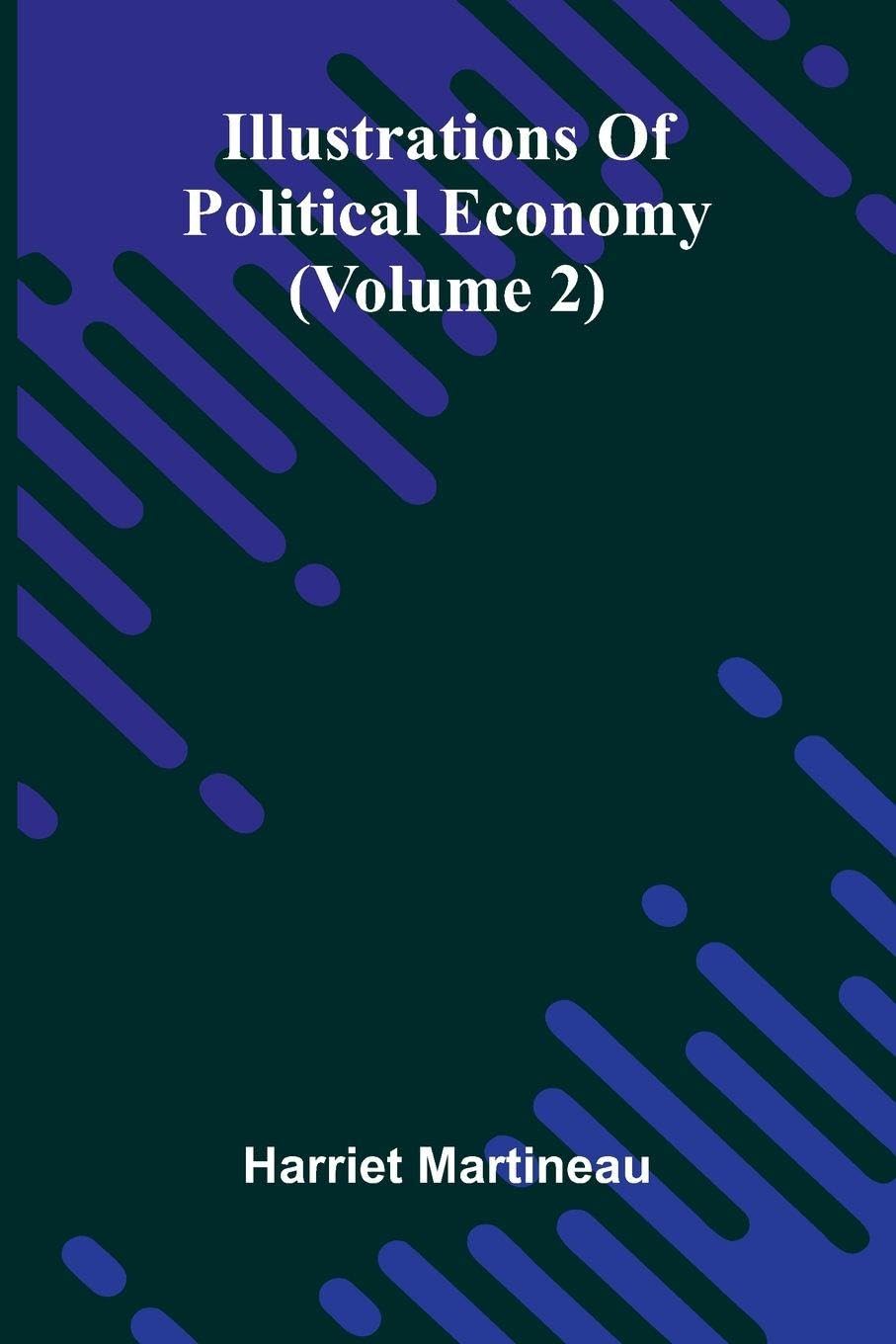 Illustrations Of Political Economy (Volume 2) Law