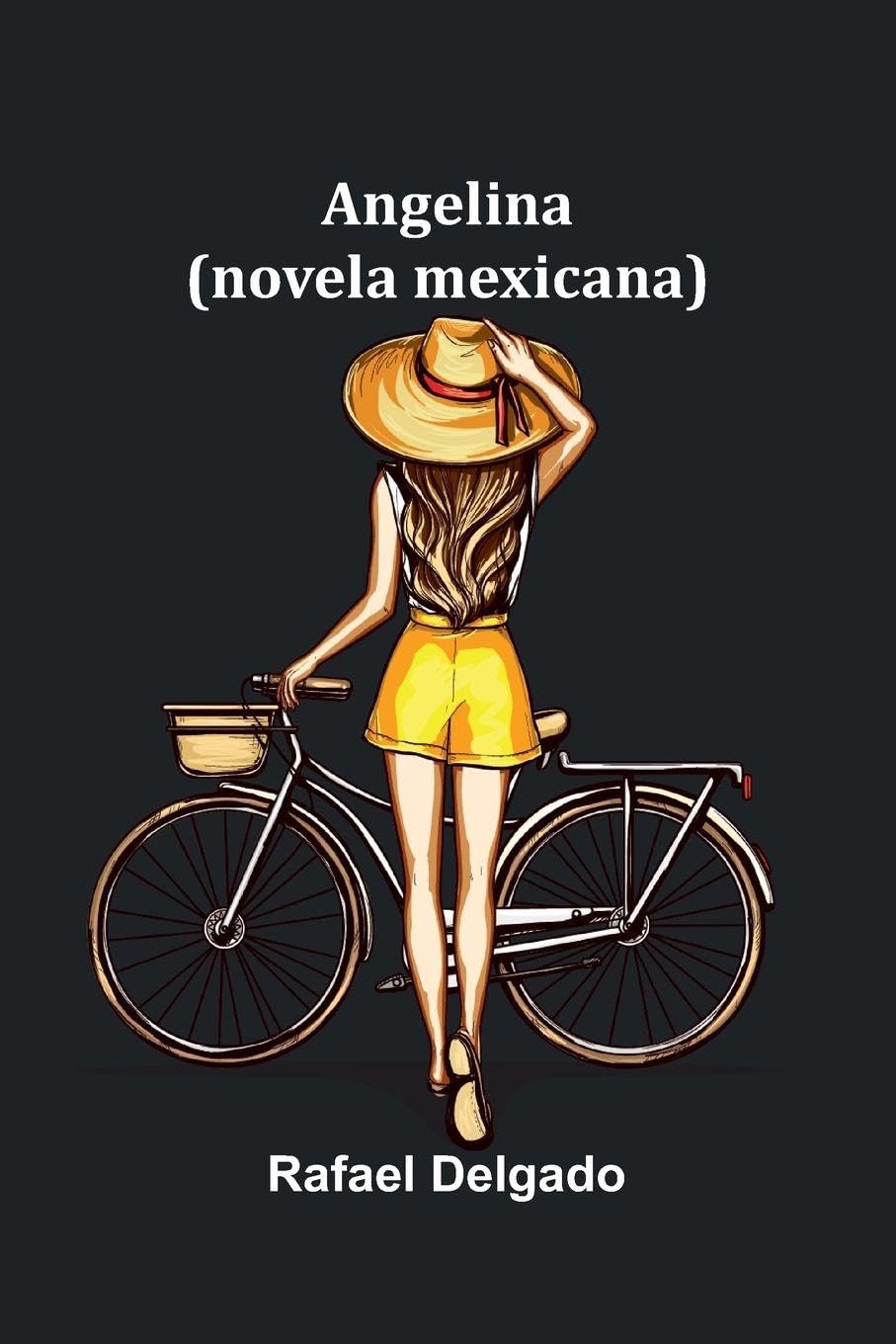 Angelina; (Novela Mexicana) Contemporary literature