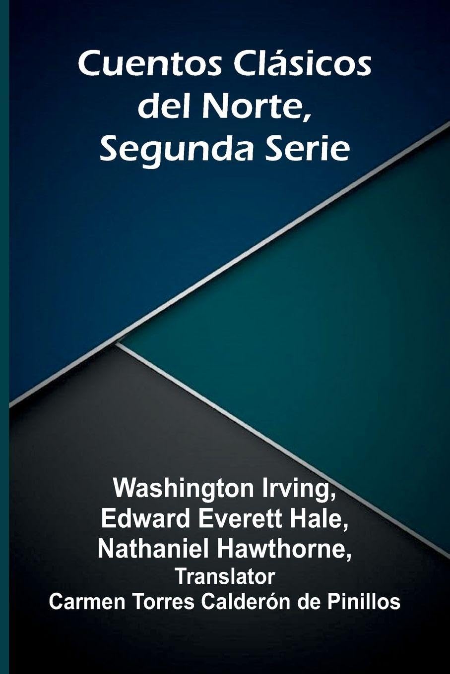 Cuentos Cl sicos Del Norte, Segunda Serie Contemporary literature