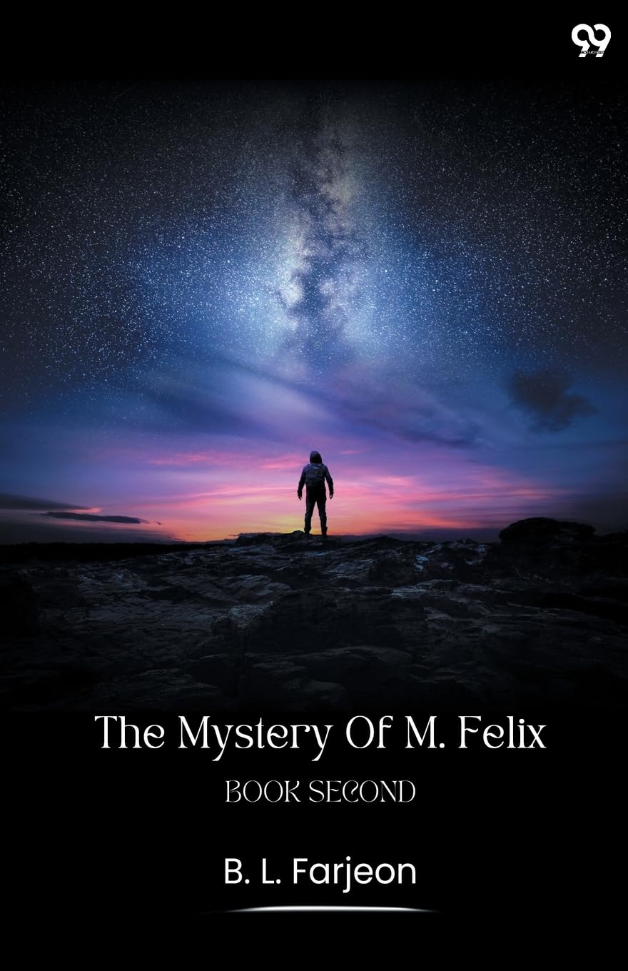 The Mystery Of M. Felix Book Second Historical Fiction