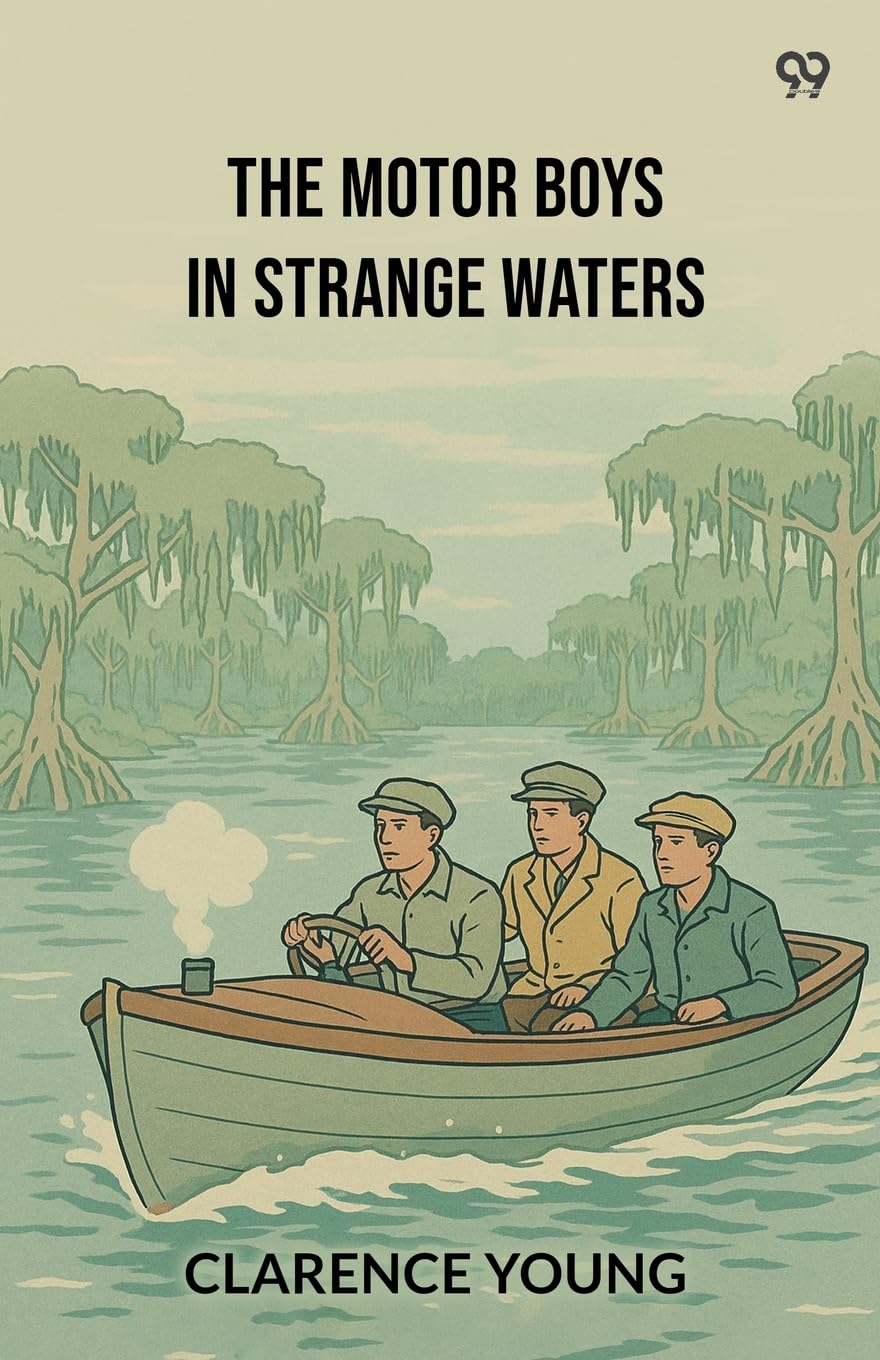 The Motor Boys In Strange Waters Novels & Short Stories