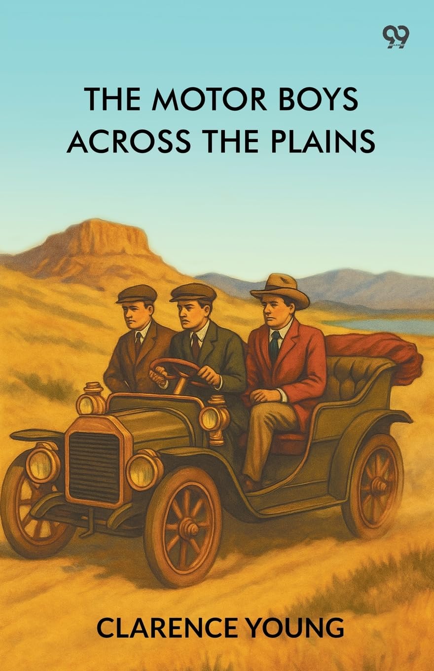 The Motor Boys Across The Plains Action & Adventure