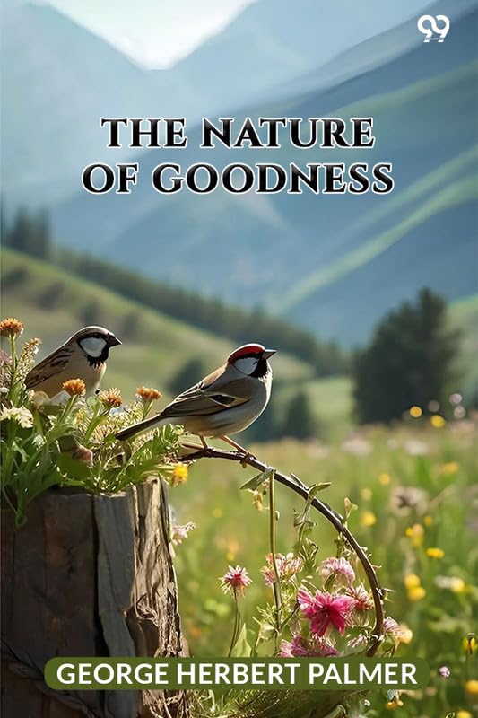 The Nature Of Goodness Philosophy