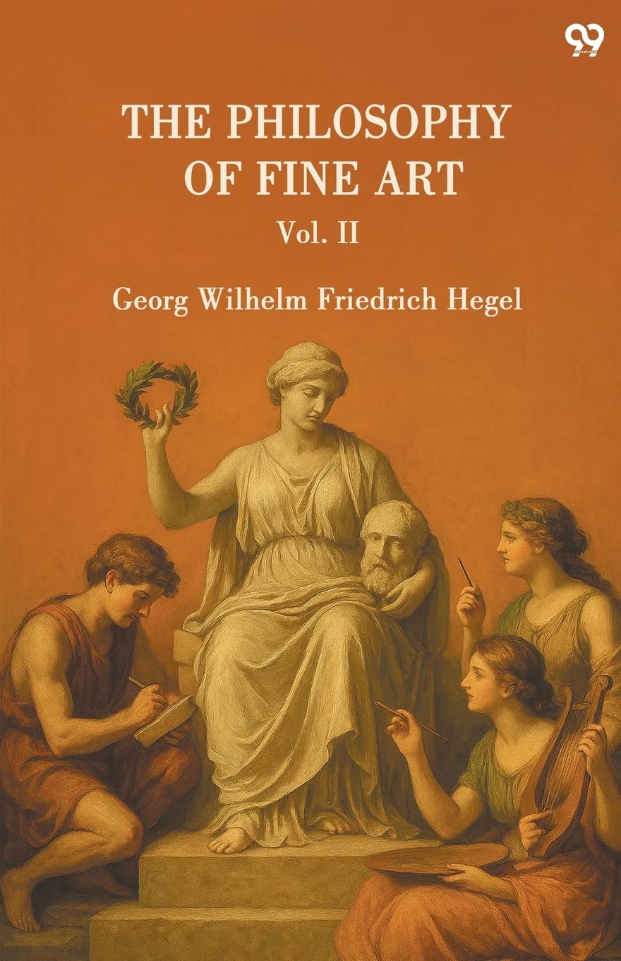 The Philosophy Of Fine Art Vol. II Film, Art & Culture
