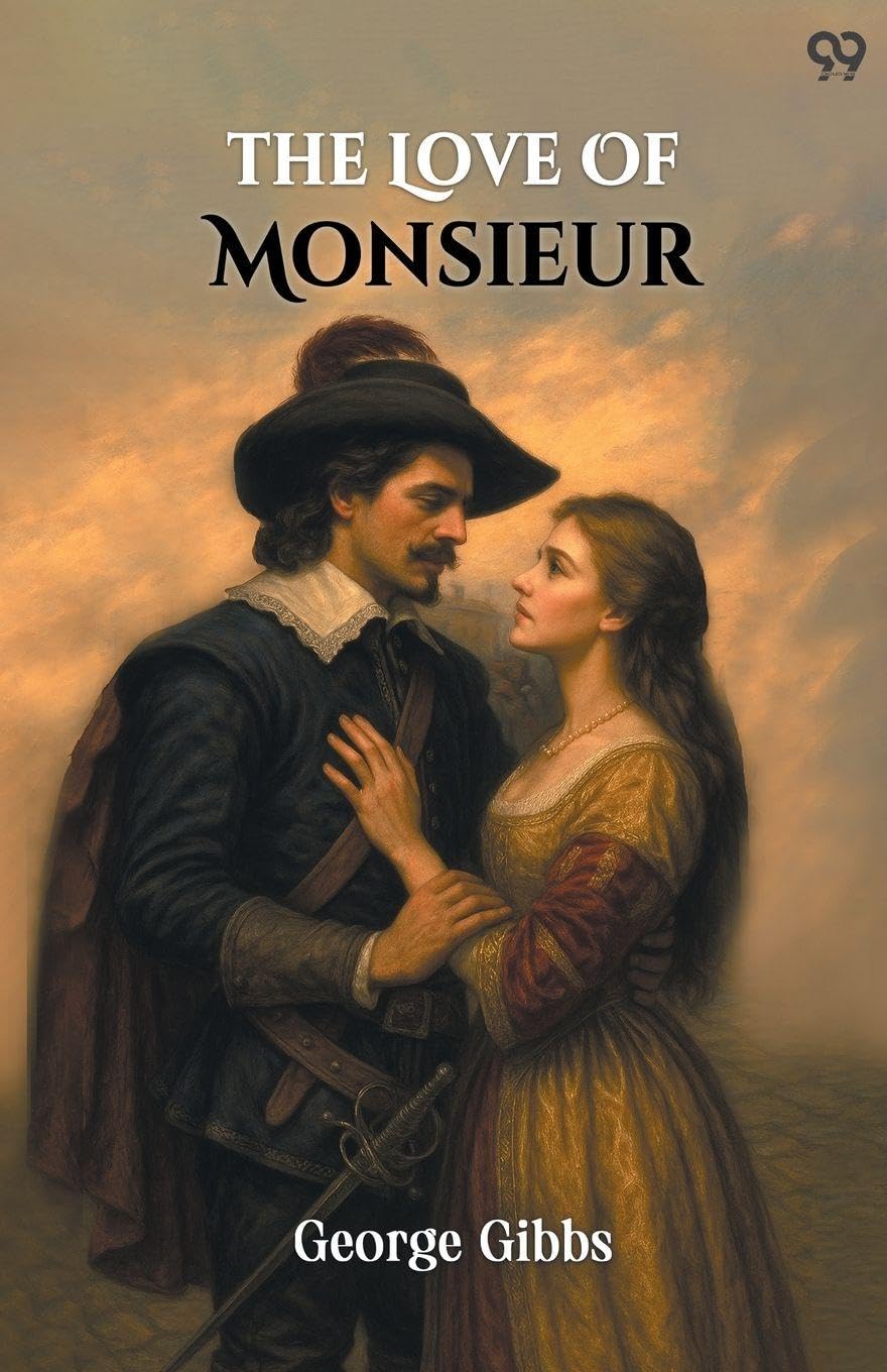 The Love Of Monsieur Historical Fiction