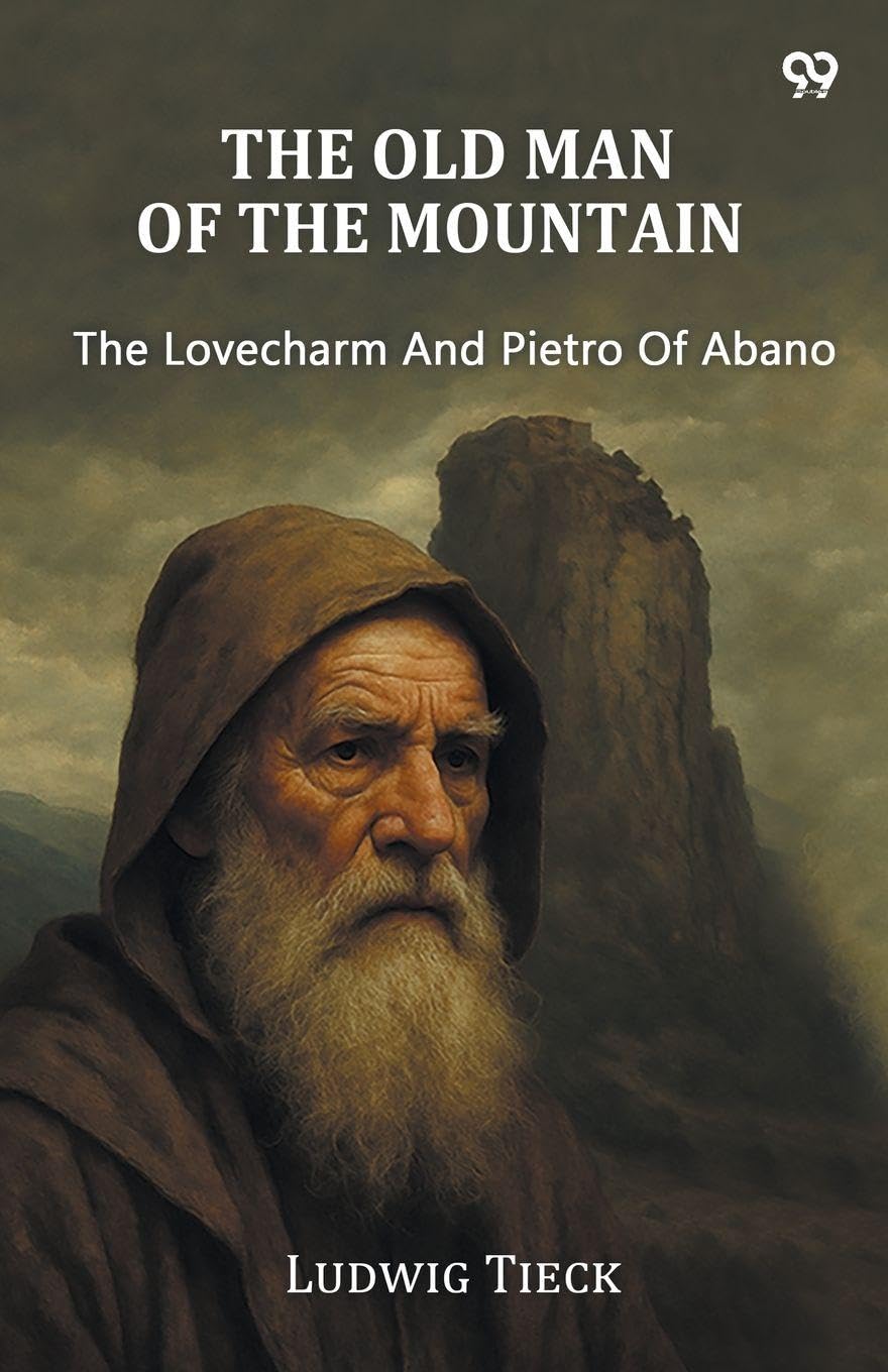 The Old Man Of The Mountain The Lovecharm And Pietro Of Abano Parents & Children