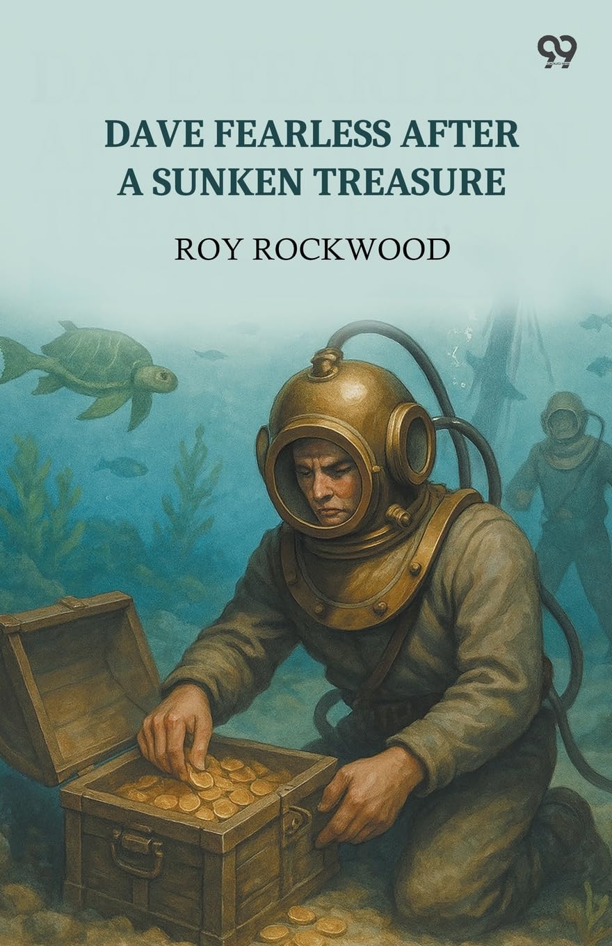 Dave Fearless After A Sunken Treasure Novels & Short Stories