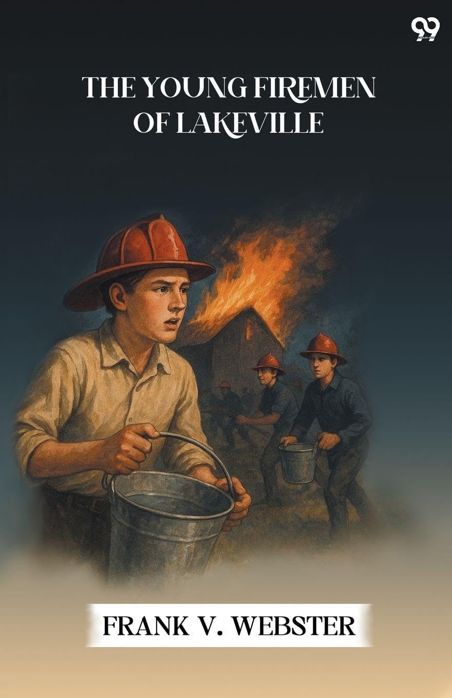 The Young Firemen Of Lakeville Action & Adventure