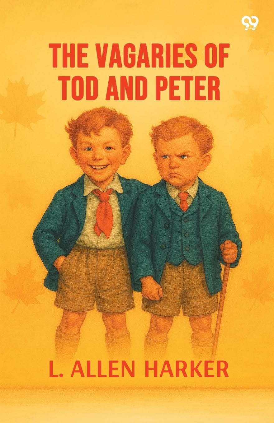 The Vagaries Of Tod And Peter Parents & Children