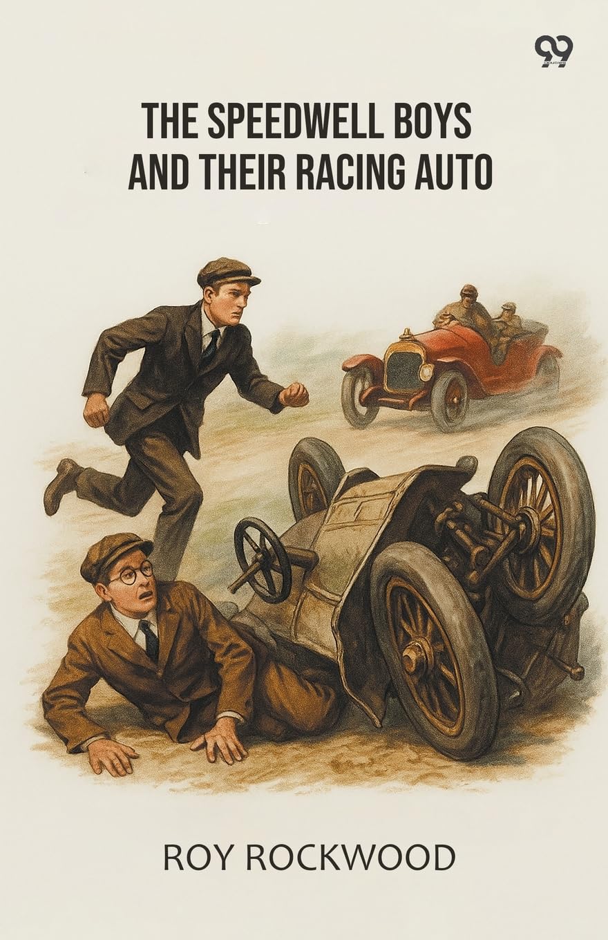The Speedwell Boys And Their Racing Auto Novels & Short Stories