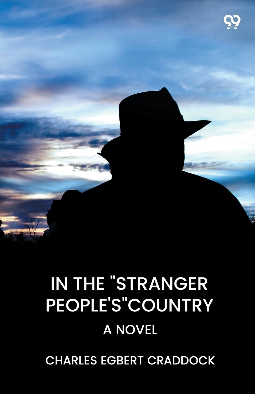 In The "Stranger People's" Country A Novel Parents & Children
