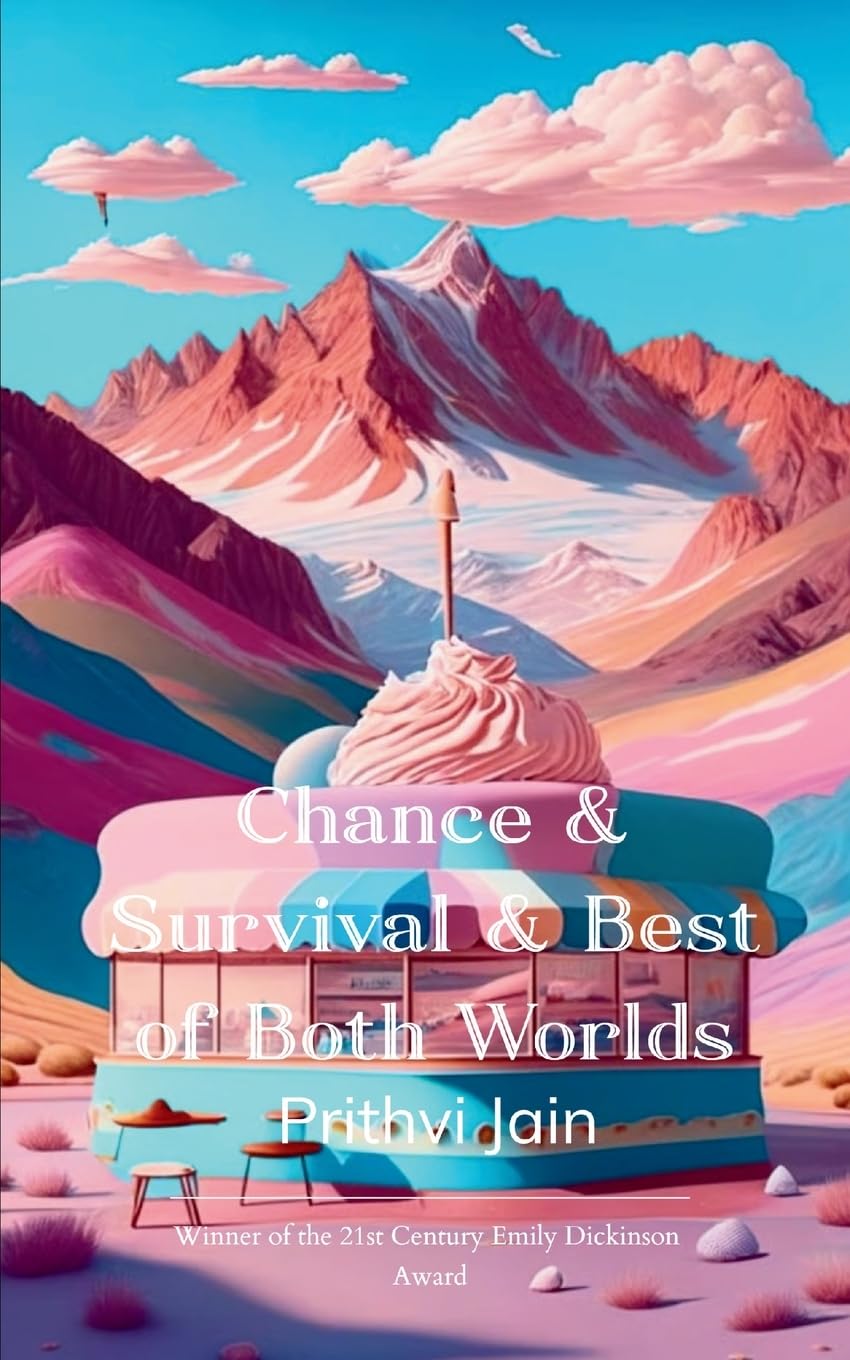 Chance & Survival & Best of Both Worlds Poetry