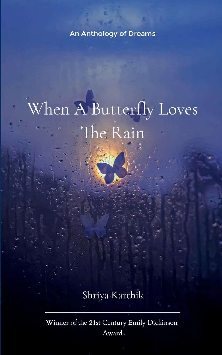 When A Butterfly Loves The Rain Poetry