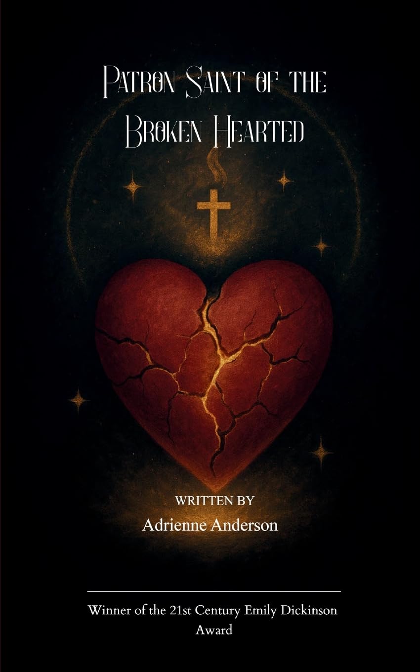 Patron Saint of the Broken Hearted Poetry