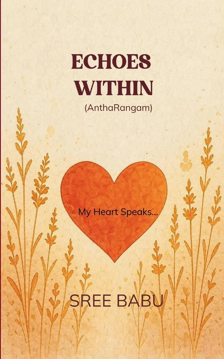 Product Image: ECHOES WITHIN (AnthaRangam)  My Heart Speaks..