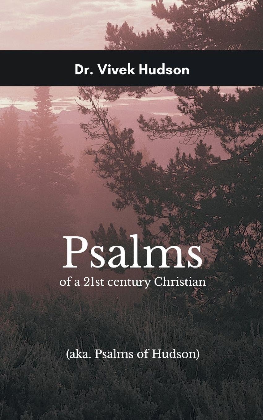 Psalms of a 21st century Christian Poetry