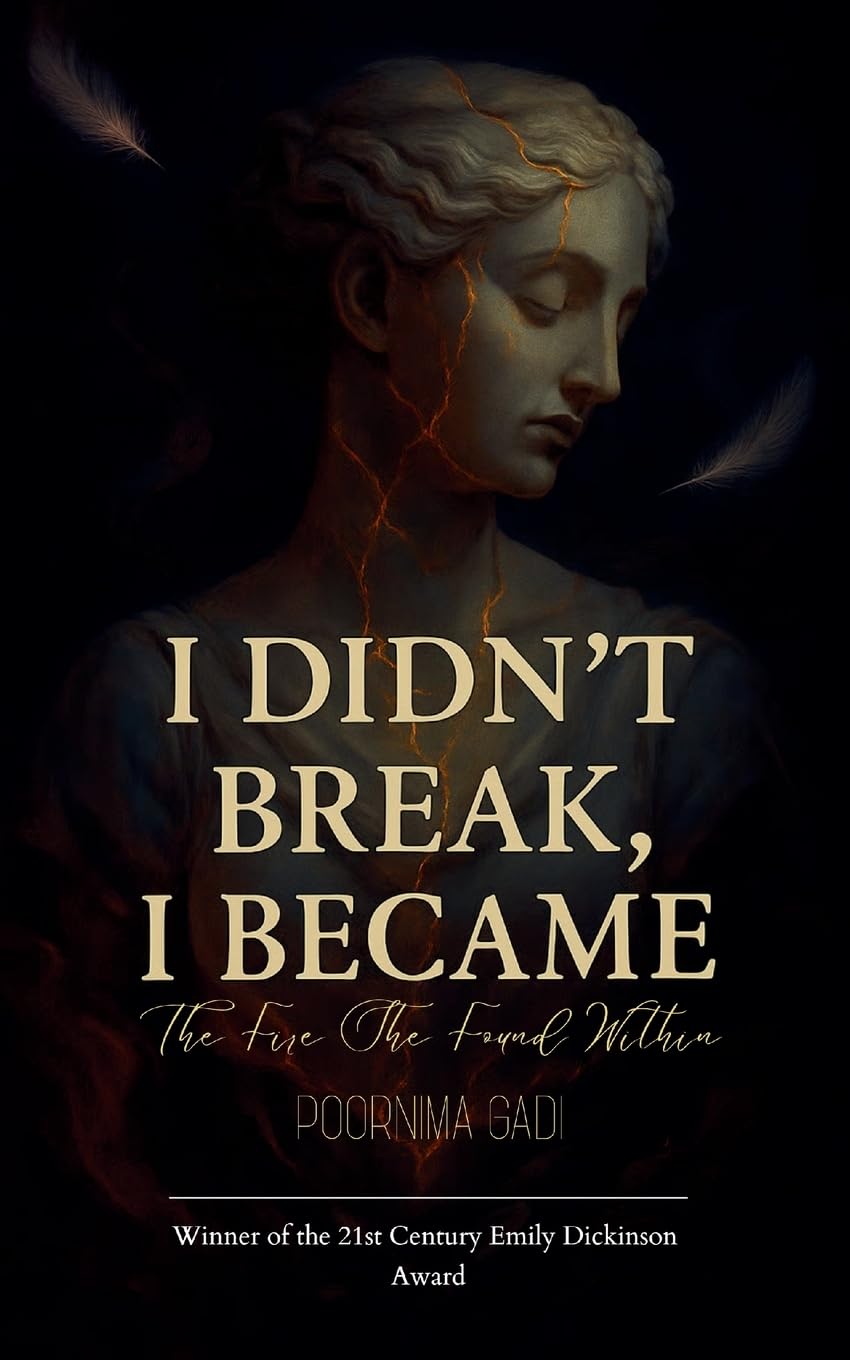 I Didn't Break, I Became Poetry