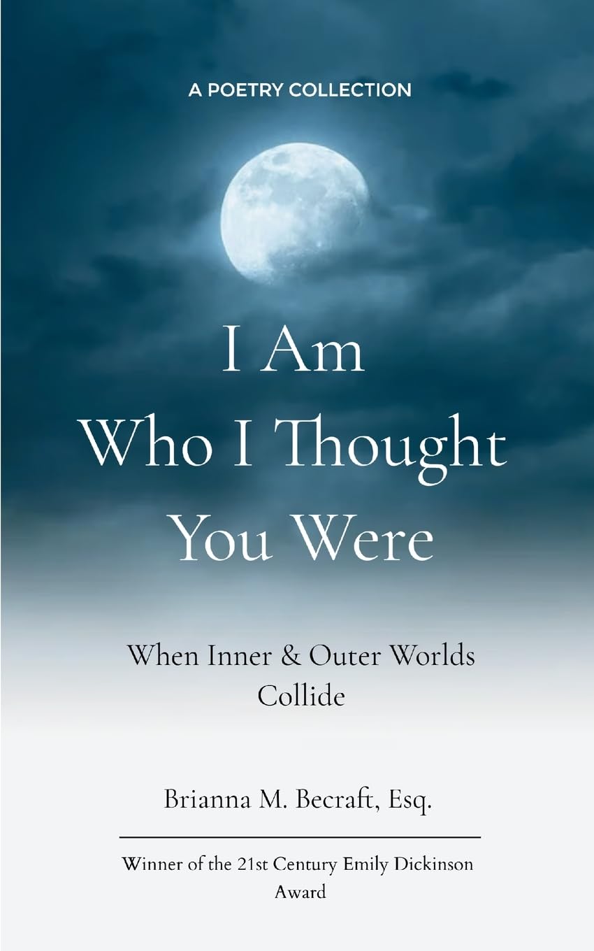 I Am Who I Thought You Were Poetry