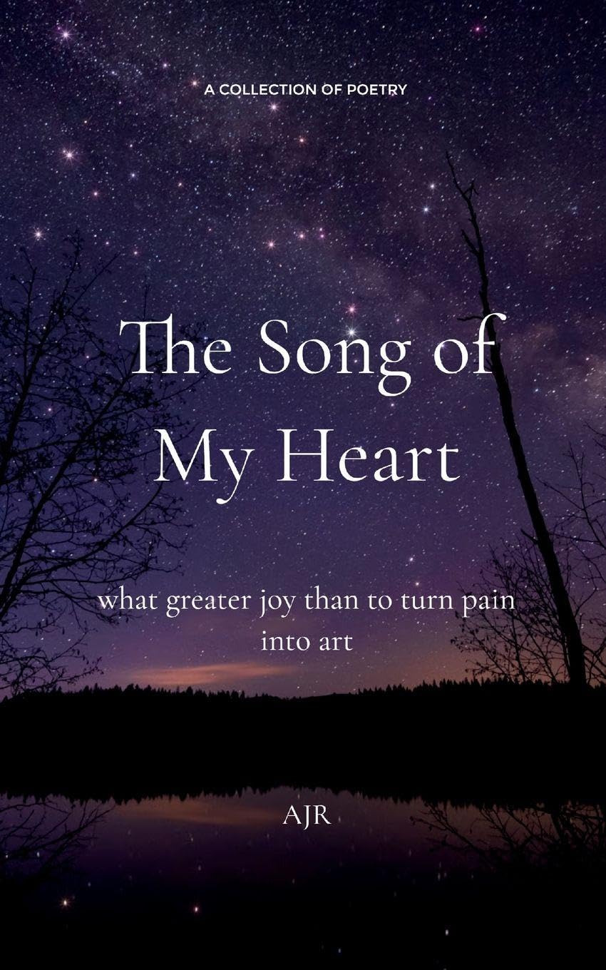 The Song of My Heart Poetry