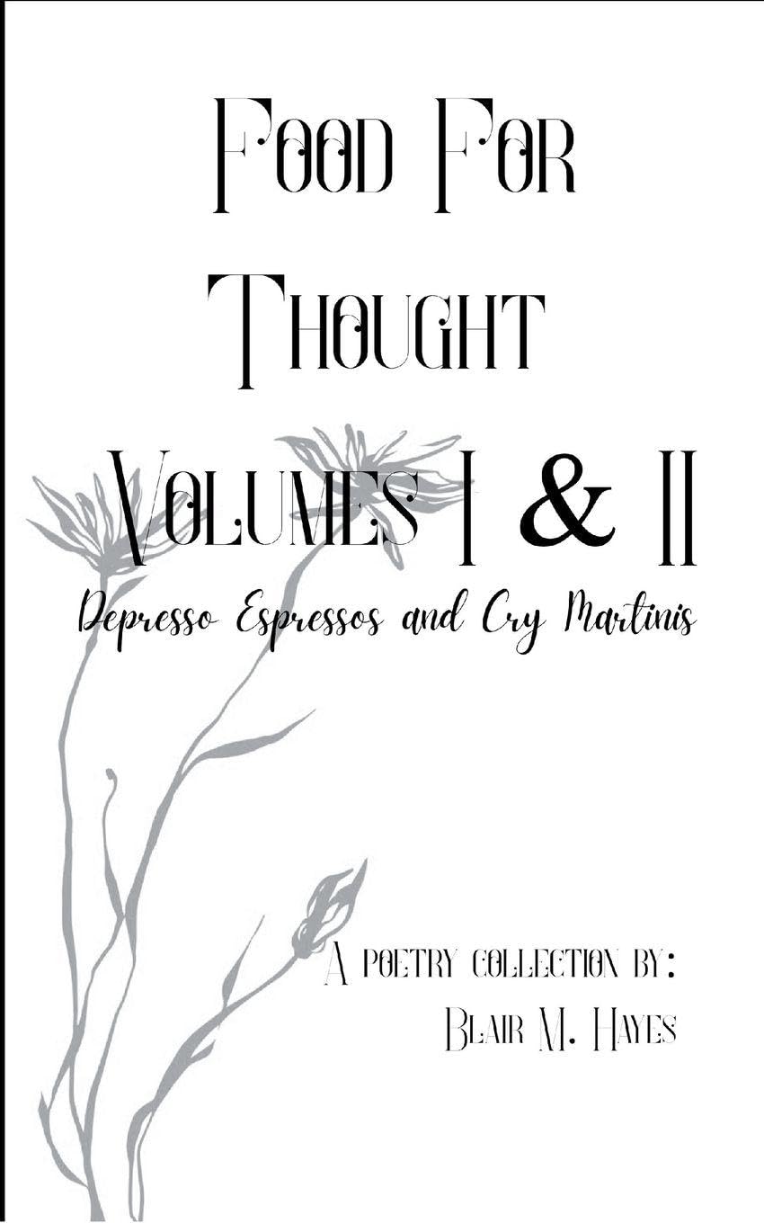 Food For Thought Volumes I & II Poetry