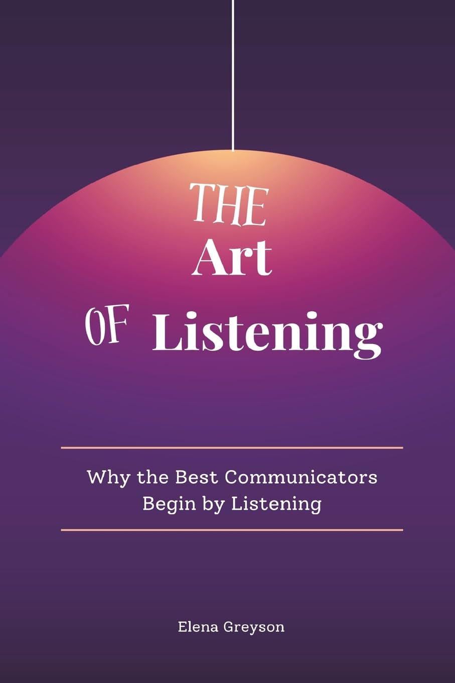 The Art of Listening Partnership & Love