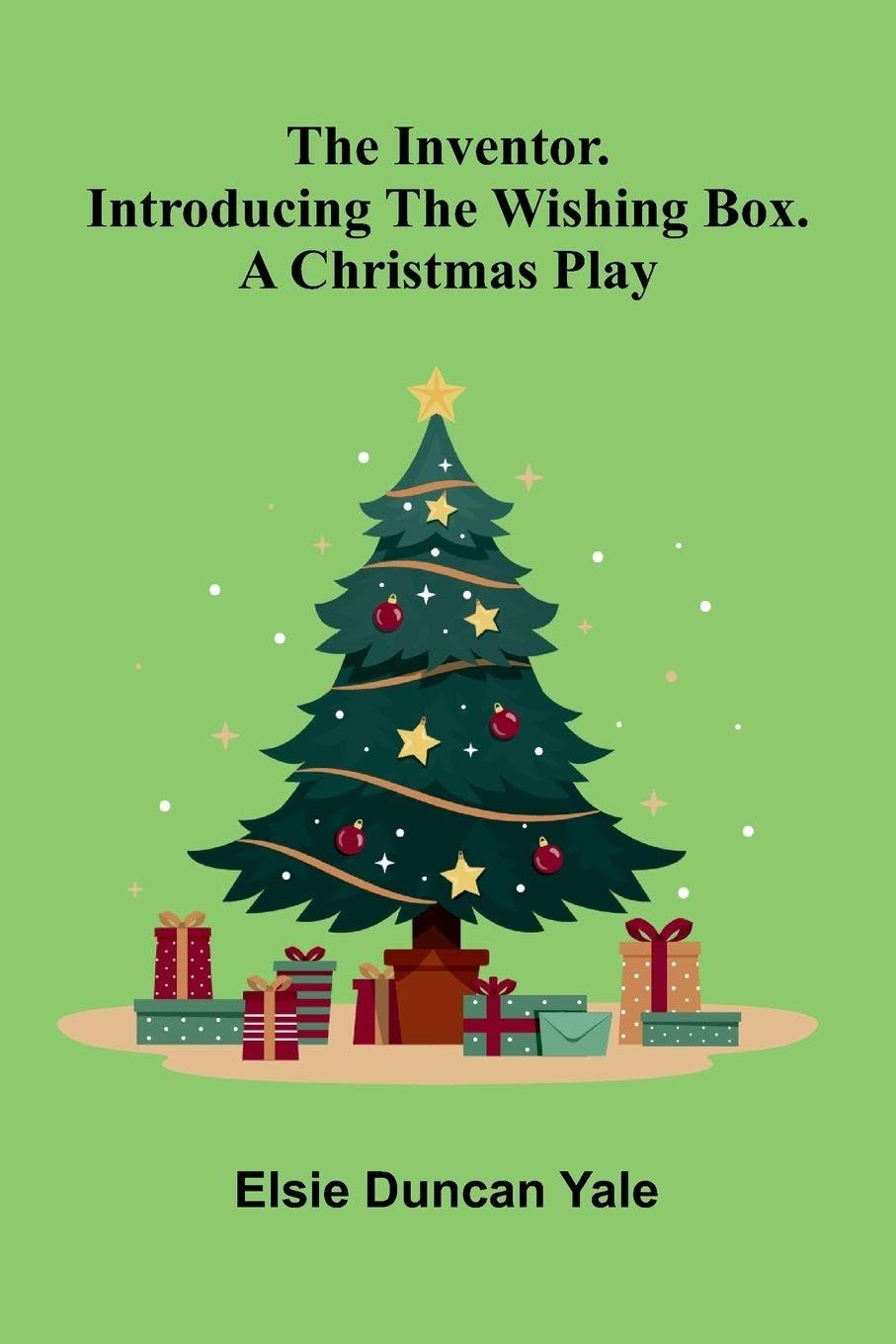 The Inventor. Introducing The Wishing Box. A Christmas Play Film, Art & Culture