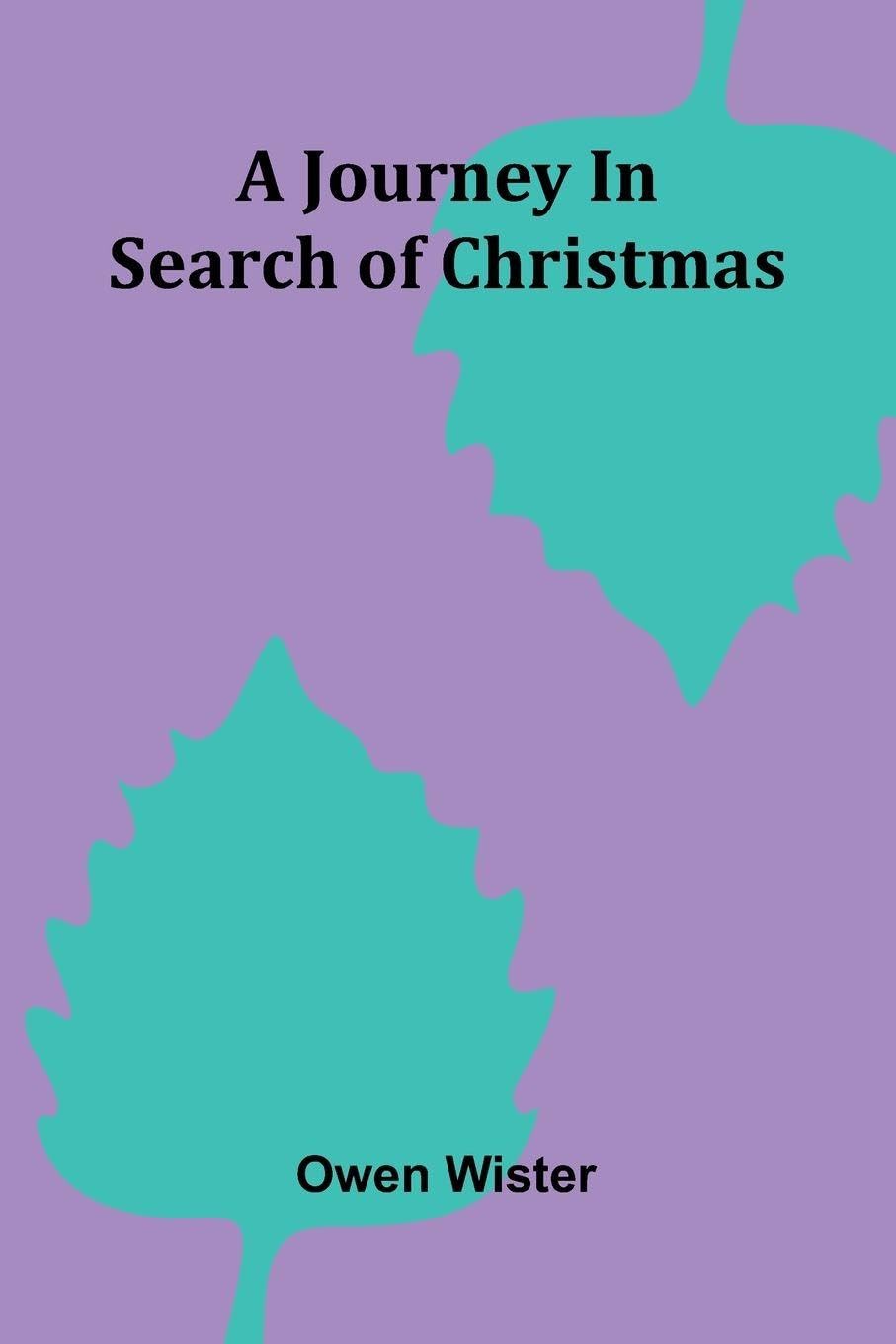A Journey In Search Of Christmas Leisure, Home & Garden