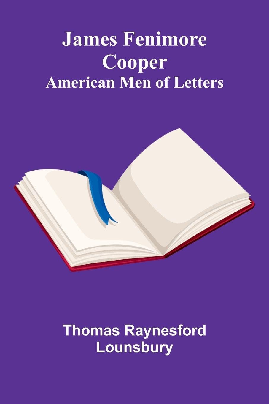 James Fenimore Cooper; American Men Of Letters Contemporary literature