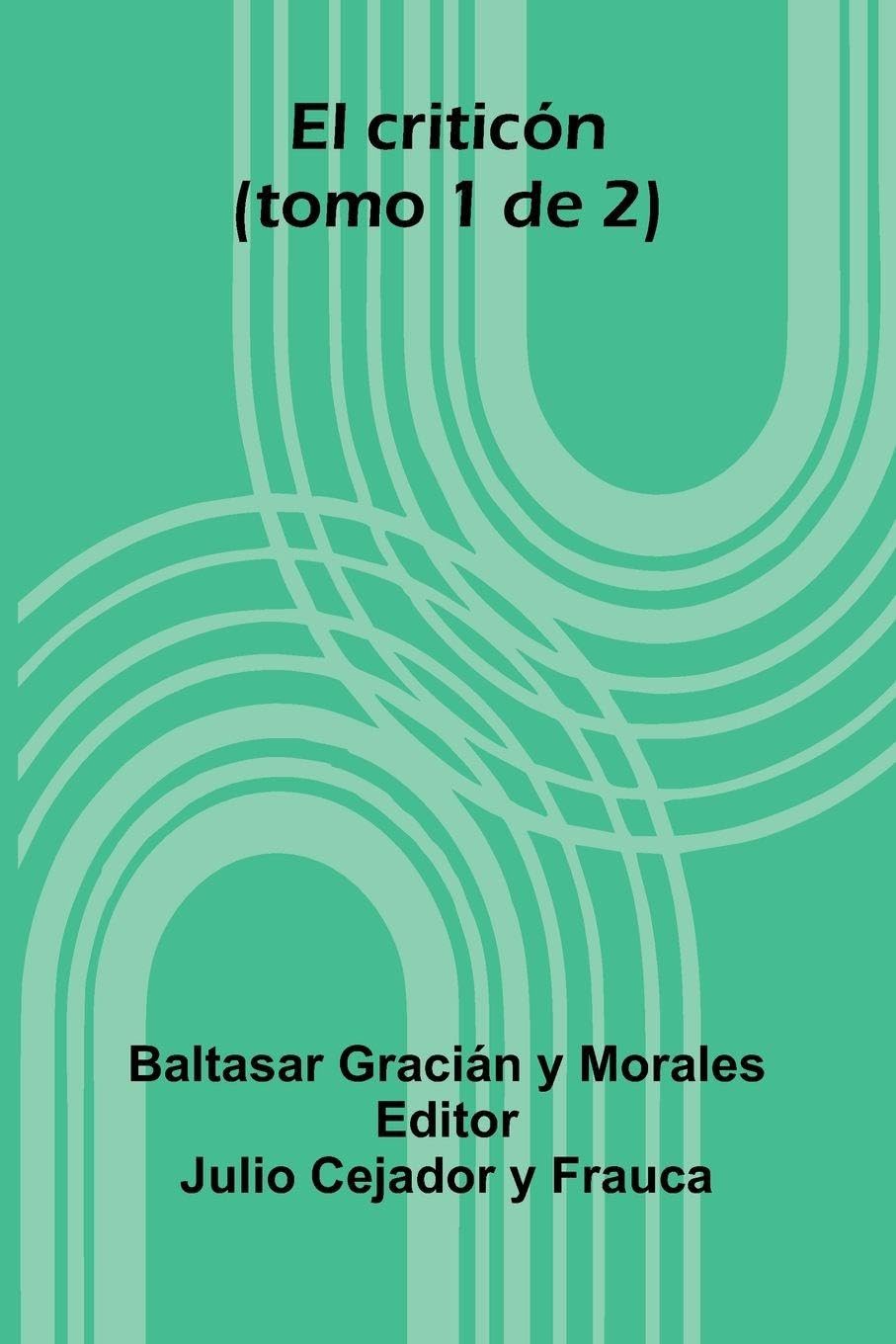 El Critic n (Tomo 1 De 2) Contemporary literature