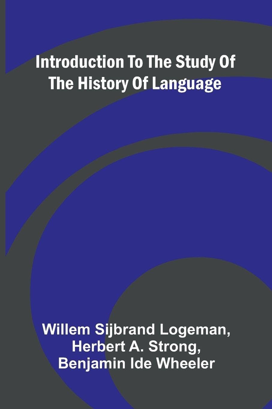 Introduction To The Study Of The History Of Language Social Sciences