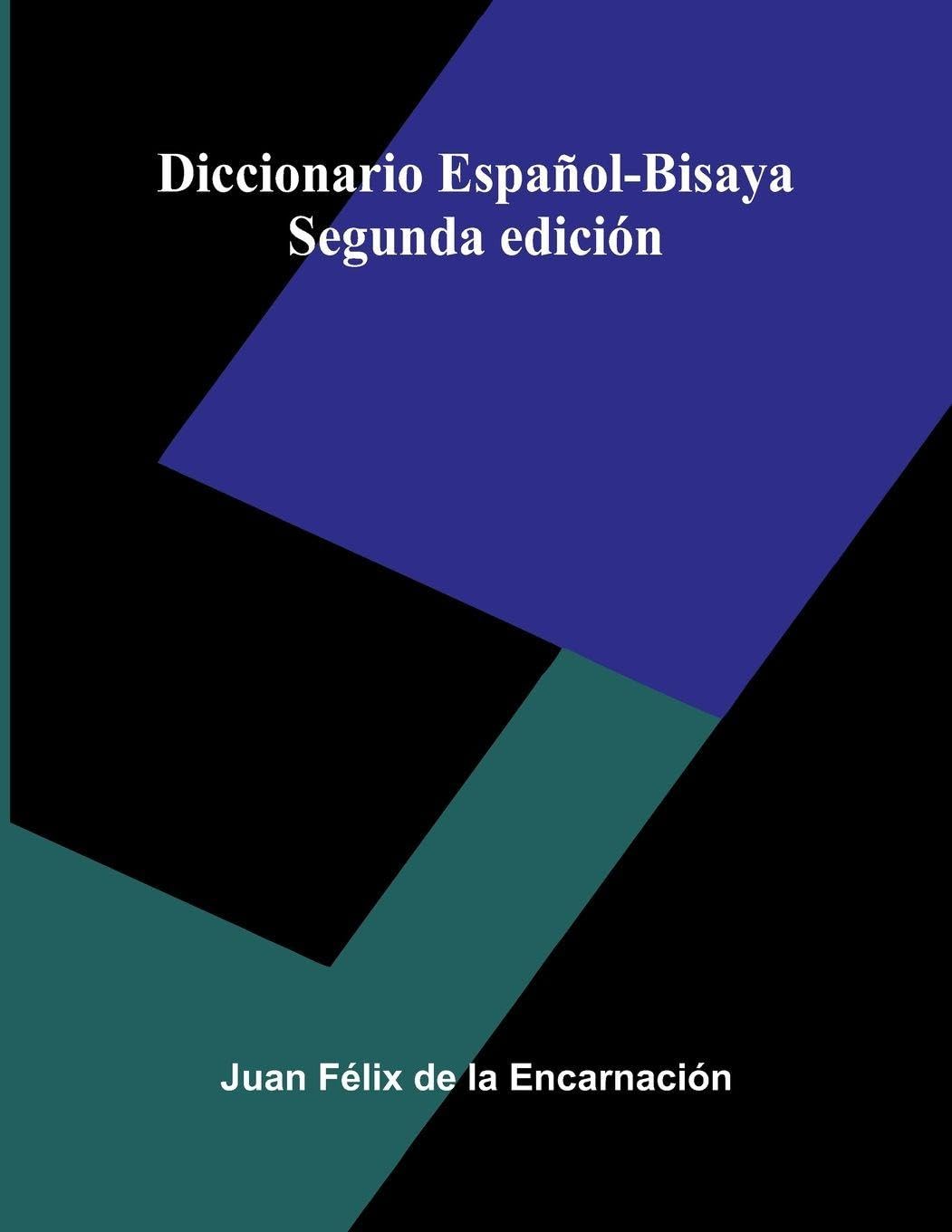 Diccionario Espa ol-Bisaya Social Sciences