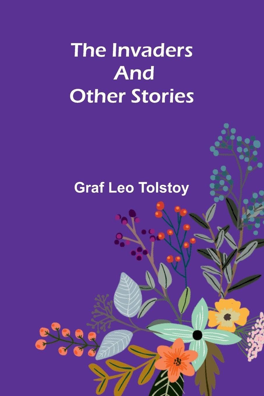 The Invaders, And Other Stories Contemporary literature