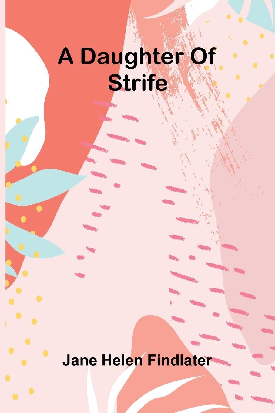 A Daughter Of Strife Contemporary literature